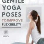 Increase your overall flexibility with these 10 yoga stretches for beginners that will start to relax your muscles and allow them to stretch and lengthen.