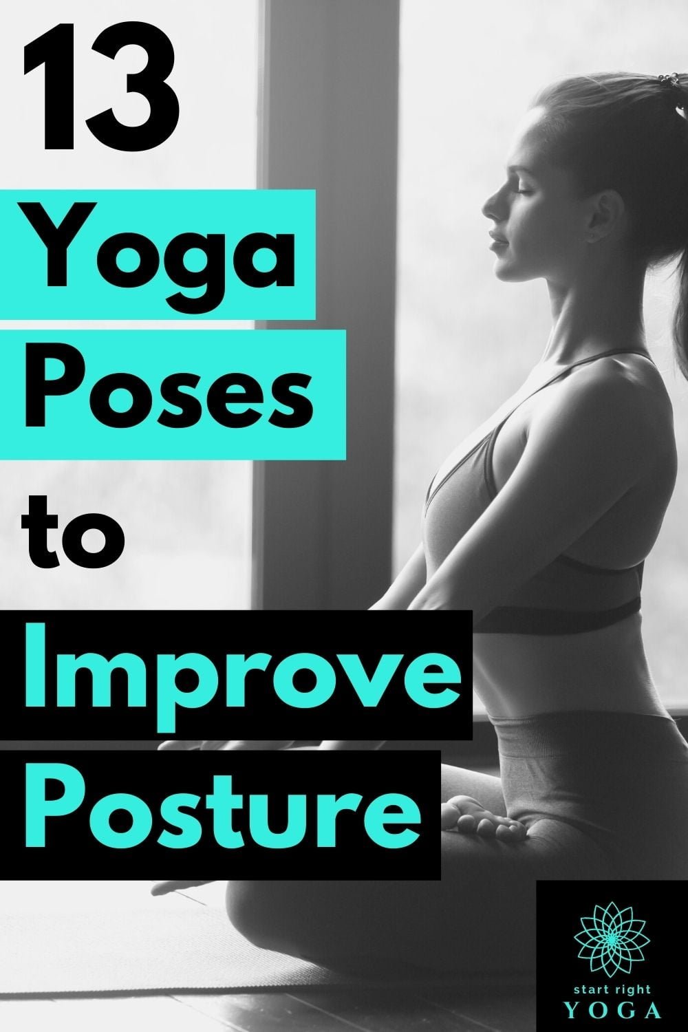 13 Beginner Yoga Poses To Improve Posture - startrightyoga.com