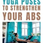These beginner yoga poses will help strengthen your core for better form in harder yoga poses. 6 beginner core strengthening poses and a quick 10 minute ab workout.