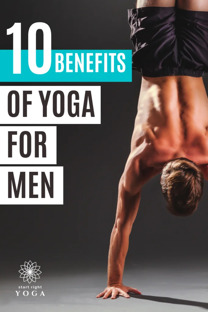 Here are the 10 major benefits of yoga for men that you will be surprised to learn about and hopefully persuade you to start practicing yoga. 