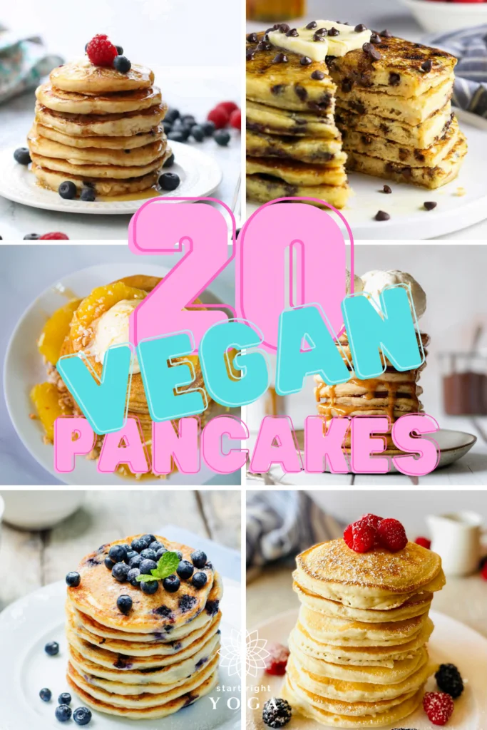 20 Incredibly tasty Vegan Pancake Recipes - startrightyoga.com
