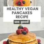Treat yourself to fluffy vegan pancakes topped with a medley of mixed berries! Made with love and wholesome ingredients, these pancakes are perfect for a leisurely brunch or weekday breakfas